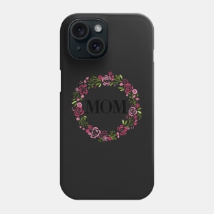 Gift for Mom Phone Case