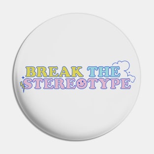 NCT Hello Future Inspired Shirt and Merchandise 'Break the Stereotype' Positive Quote (Colored Ver. 2) Pin