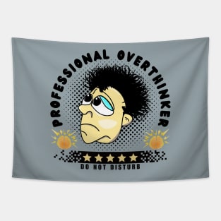 Professional Overthinker Do Not Disturb - Confused Funny Face Cartoon Emoji with Funny Saying Tapestry