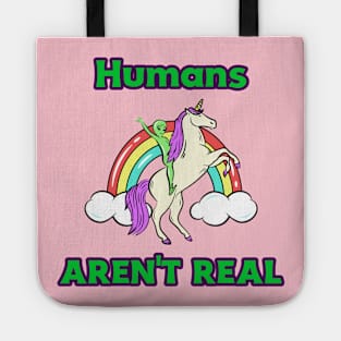 Humans Aren't Real Tote