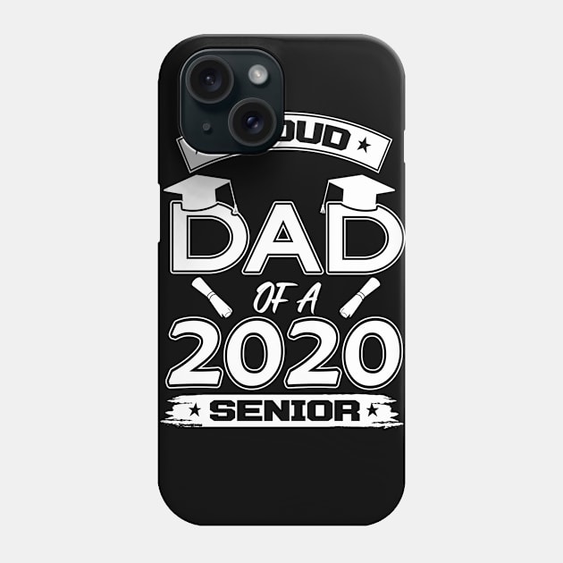 Proud dad of a 2020 senior Phone Case by fcmokhstore