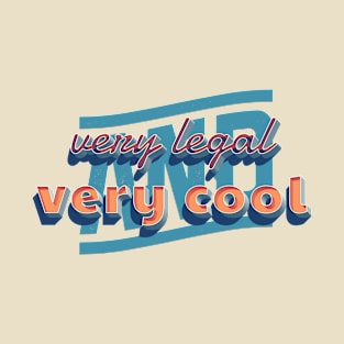 Very Legal & Very Cool - Retro 1 T-Shirt