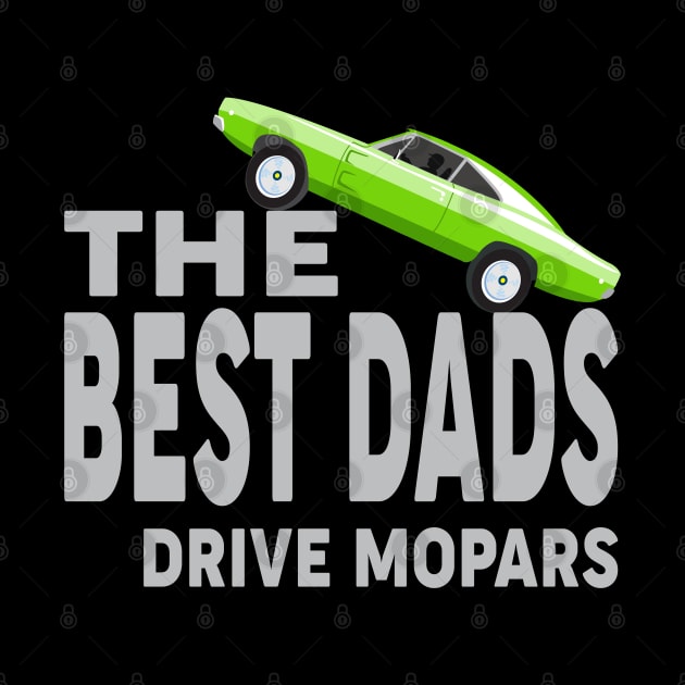 The best dad drive mopars by MoparArtist 