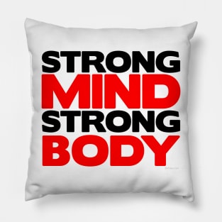Strong Mind Strong Body Pillow