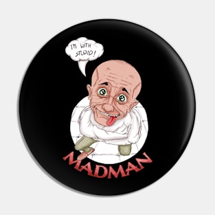 Madman Pin