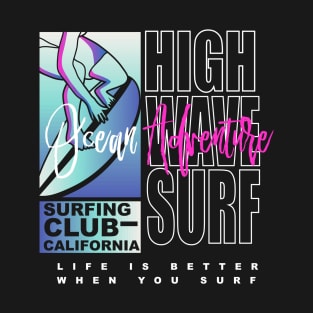 High wave California surf  Ocean Adventure surfing club T-Shirt