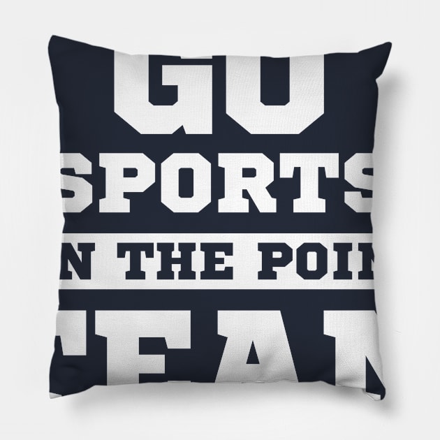 Go sports Pillow by twistedtee