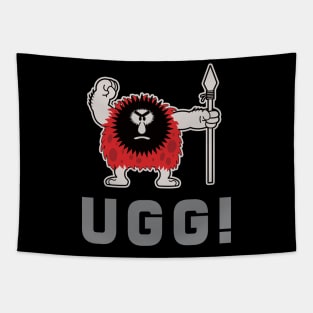 Caveman Ugg Tapestry