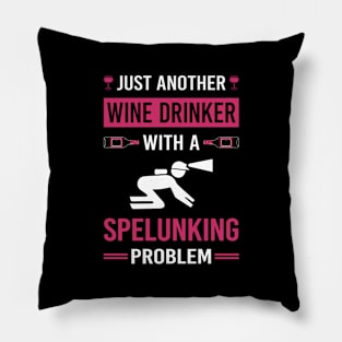 Wine Drinker Spelunking Spelunker Speleology Caving Cave Pillow