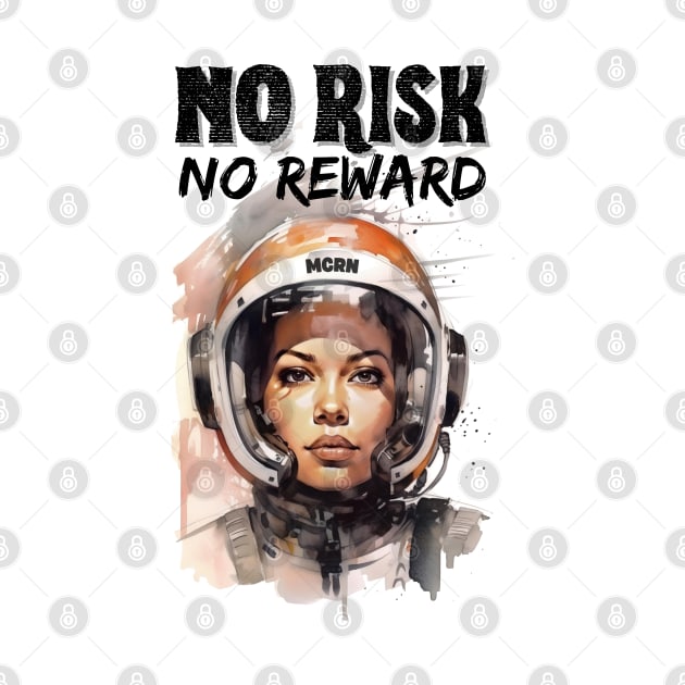 No Risk, No Reward - MCRN - Sci-Fi by Fenay-Designs