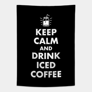 Keep Calm and Drink Iced Coffee Tapestry