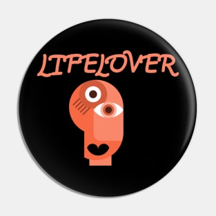 Lifelover Pin