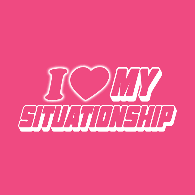 Y2K I Love My Situationship Vintage Aesthetic Y2K Vintage 'Don't Be Jealous.' T-Shirt Retro Streetwear Celebrity Fashion by Y2KERA