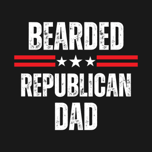 Bearded Dad Beard Lover Republican Conservative Dads Humor T-Shirt