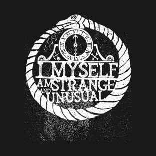 I Myself Am Strange And Unusual T-Shirt