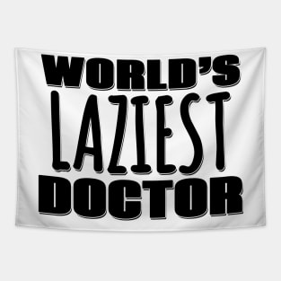 World's Laziest Doctor Tapestry