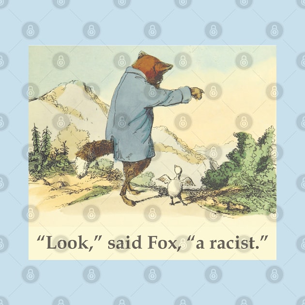 Fox and Chicken - Racism by helengarvey