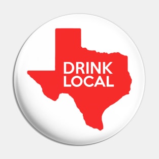 Texas Drink Local TX Red Pin