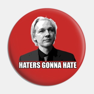 Haters Gonna Hate - Assange Pin