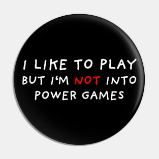 Power Games | Black Pin