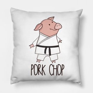 Pork Chop- Funny Pig Karate Pun Design Pillow