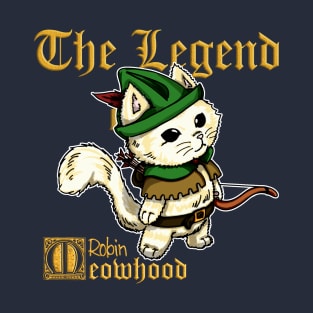 Fantasy Kittens Serie: The Legend of Robin Meowhood Archer cat Archery Lover Cat T-Shirt