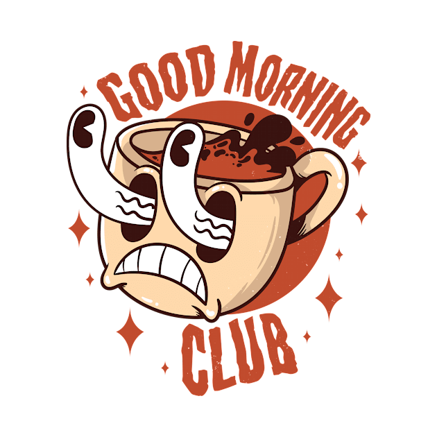 Good Morning Club by AlejandroCortesDesign