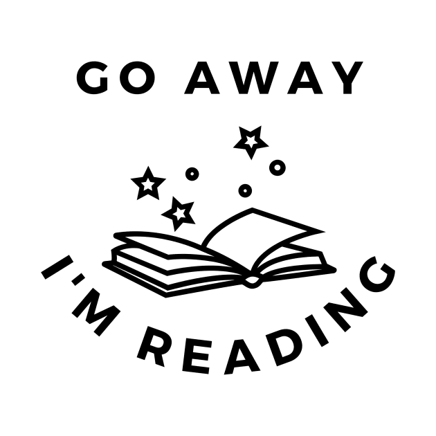 Go away im reading by Truly