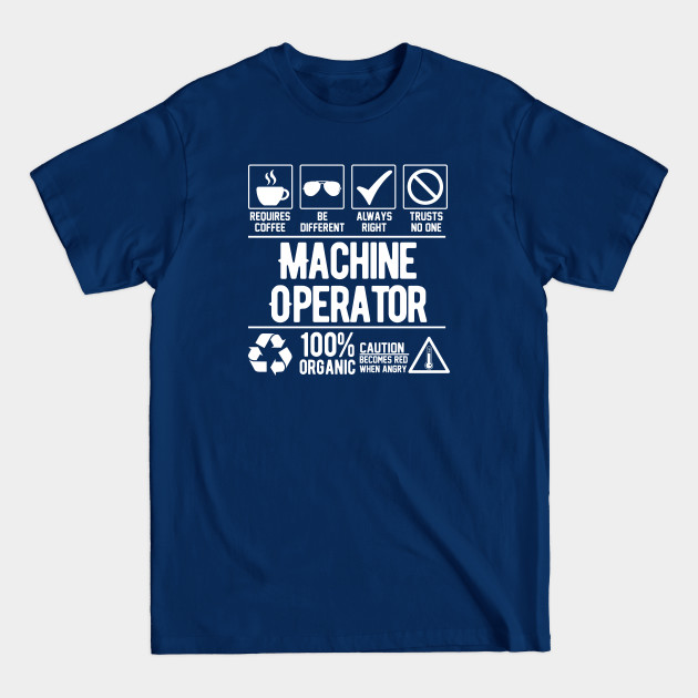 Disover Machine Operator Job (white) - Machine Operator - T-Shirt