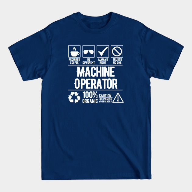 Discover Machine Operator Job (white) - Machine Operator - T-Shirt