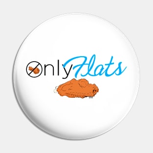 Only Flats Pin