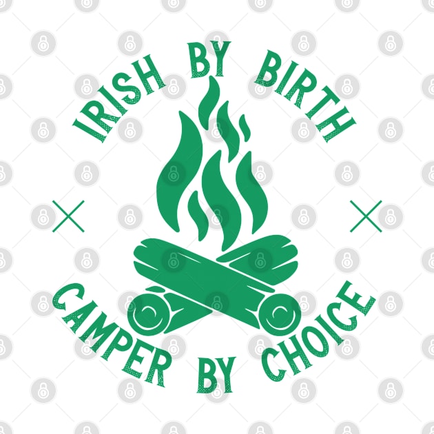 Irish By Birth Camper By Choice by PGTEES