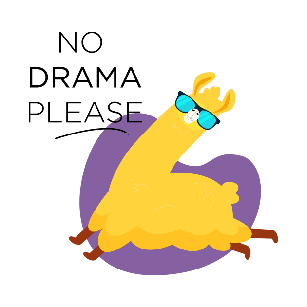 No Drama Please Funny Shirt by Magniftee