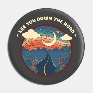 See You Down The Road Van Life Moon Pin