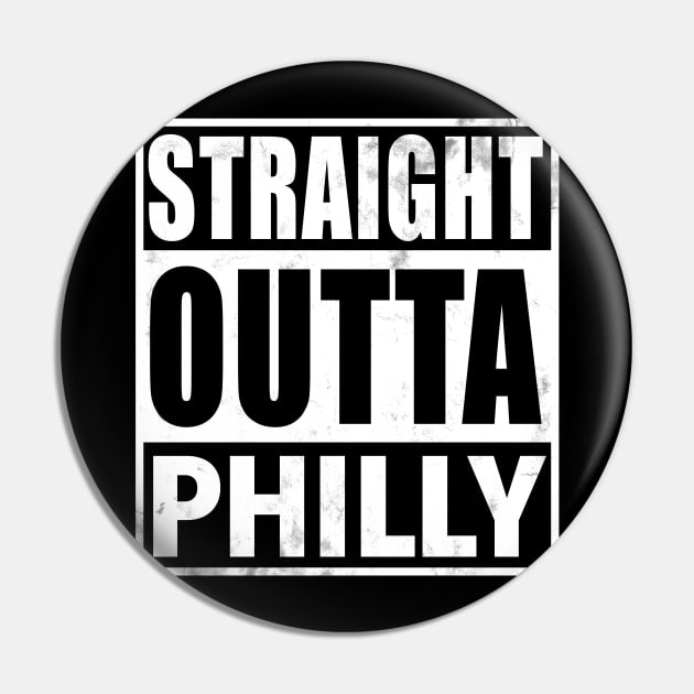 Straight Outta Philly Pin by LocalZonly