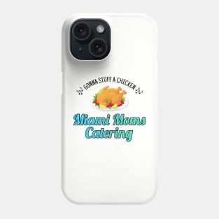 Miami Moms Catering Phone Case