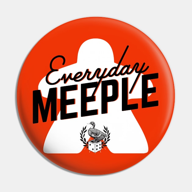 Everyday Meeple Pin by east coast meeple