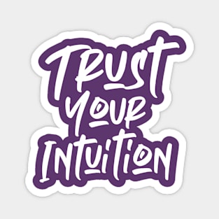 Trust Your Intuition Day – May Magnet