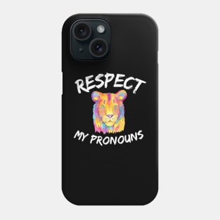 Respect my pronouns, rainbow lion Phone Case