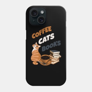 Coffee Cats and Books Phone Case