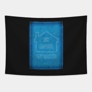 My House - My Rules Tapestry