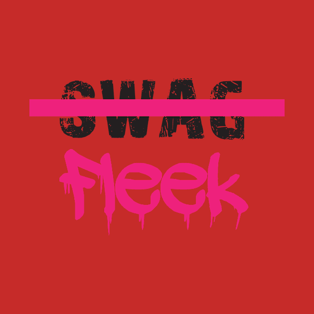 Fleek not swag by truehype