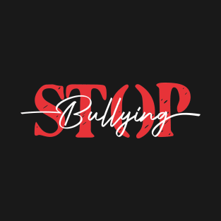 Stop Bullying T-Shirt