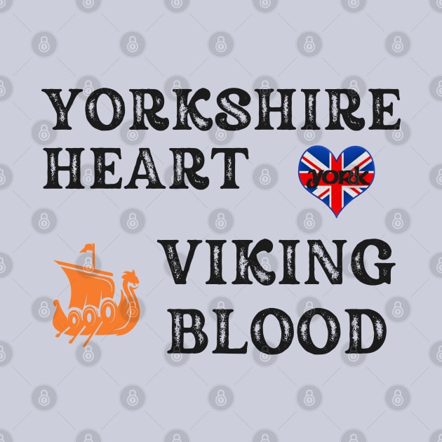 Yorkshire Heart Viking Blood. Gift ideas for historical enthusiasts. by Papilio Art