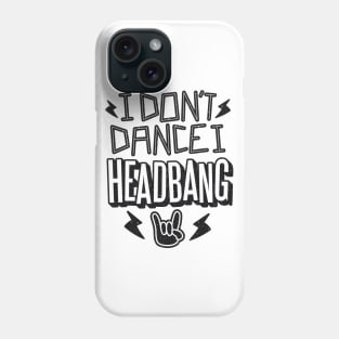 I HEADBANG Phone Case