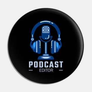 Podcast Editor Pin