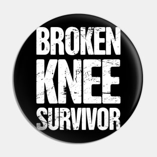 Survivor - Get Well Gift Fractured Broken Knee Cap Pin