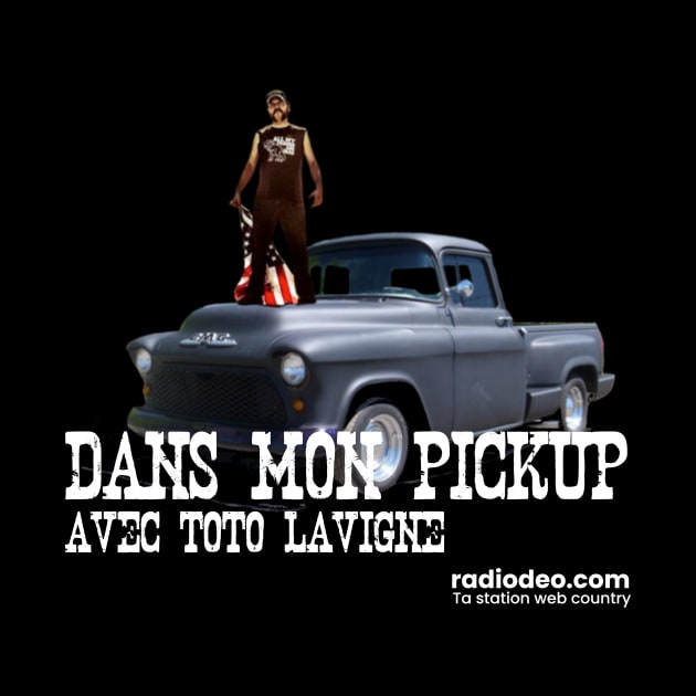 Dans mon Pickup avec Toto Lavigne by podcasse.com