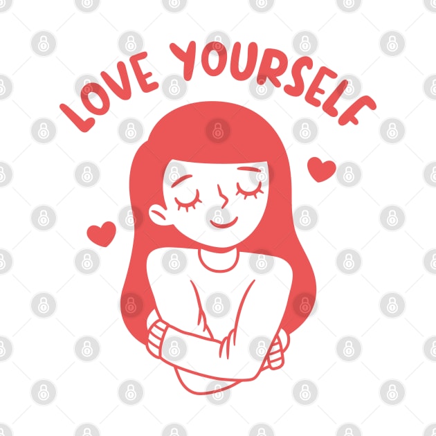 Girl Hugging Self, Love Yourself by rustydoodle