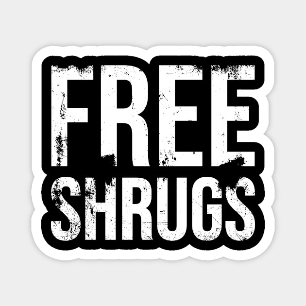Get Free Shrugs Magnet by A -not so store- Store